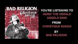 Bad Religion - "Hark The Herald Angels Sing" (Full Album Stream)