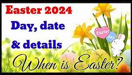 When is Easter in 2024 | Easter Date 2024 🐣 | How is the date of Easter determined every year?