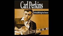 Carl Perkins - Honky Tonk Gal (1954) [Digitally Remastered]