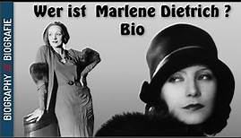 Wer ist Marlene Dietrich ? Biographie und Unbekannte