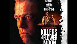 Killers of the Flower Moon Soundtrack | Too Much Dynamite - Robbie Robertson | Original Score |