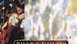 Shawn Colvin - Live '88