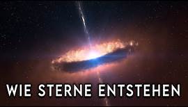 Die Entstehung von Sternen