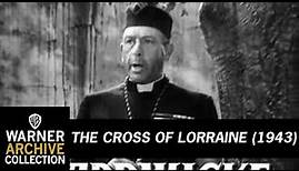 Original Theatrical Trailer | The Cross of Lorraine | Warner Archive