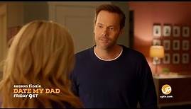 Date My Dad (Starring Barry Watson) - Season Finale Preview