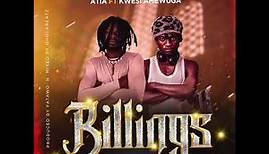 Atia-Billings ft @Kwesiamewuga(Audio slide)