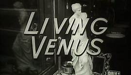 Living Venus (1961) | Full Movie | w/ William Kerwin, Harvey Korman, Danica D'Hondt, Jeanette Leahy