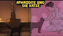 Aphrodite und die Katze: Alte Gewohnheiten sind schwer zu verschwinden - Griechische Mythologie