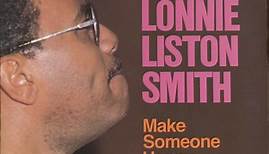 Lonnie Liston Smith - Make Someone Happy