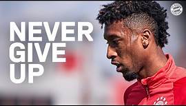 "It's not over yet!" A Story of Kingsley Coman