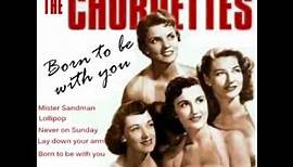 Born to be with you - The Chordettes