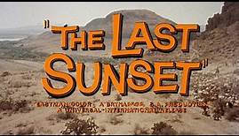 El Perdido (The Last Sunset - 1961) - Bande annonce d'époque HD VO