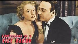 Confessions of a Vice Baron (1943) Full Movie | Willy Castello, Lloyd Ingraham, Lona Andre
