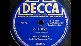 Louis Jordan & His Tympany Five. G.I. Jive (Decca 8659, 1944)