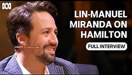 Lin-Manuel Miranda Hamilton interview with Leigh Sales | In The Room: Full Episode | ABC TV + iview