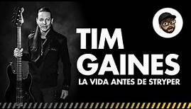 Tim Gaines - La vida antes de Stryper