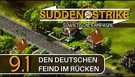 Den deutschen Feind im Rücken | Sudden Strike 1 Gold Sowjetische Kampagne #9-1 Let's Play (deutsch)