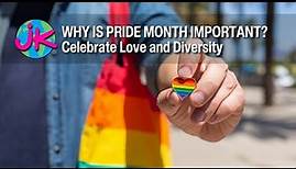 Why is Pride Month Important? | Celebrate Love & Diversity: A Guide to Pride