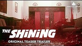 The Shining | Original Teaser Trailer [HD] | Coolidge Corner Theatre