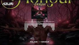 Folami - Honour (Official Audio)