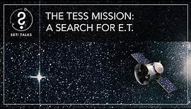 The TESS Mission: A search for ET