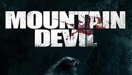 MOUNTAIN DEVIL - OFFICIAL MOVIE TRAILER - Bigfoot - Sasquatch