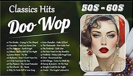 Doo Wop Classics 💖 Greatest Doo Wop Songs Of All Time 💖 Best Music Hits 50s 60s
