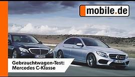 Gebrauchtwagen-Test: Mercedes C-Klasse | mobile.de