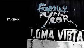 Family of the Year - Loma Vista (Full Album Stream)