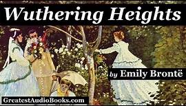 Wuthering Heights - FULL AudioBook 🎧📖- Dramatic Reading (Part 1 of 2) | Greatest🌟AudioBooks