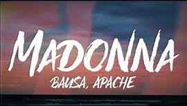 Bausa, Apache 207 - Madonna (Lyrics)