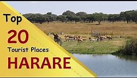 "HARARE" Top 20 Tourist Places | Harare Tourism | ZIMBABWE