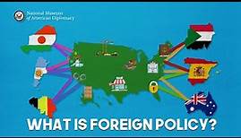 What Is Foreign Policy?