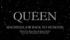 Queen - Machines (Or Back To Humans) (Official Lyric Video)