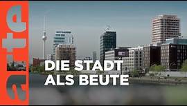 Capital B - Wem gehört Berlin? (5/5) | Doku HD | ARTE