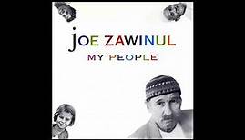 Joe Zawinul – My People [Full Album]
