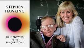Lucy Hawking on Stephen Hawking's Brief Answers to the Big Questions