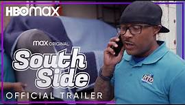 South Side: Season 2 | Official Trailer | HBO Max