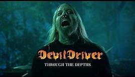 DEVILDRIVER - Through The Depths (Official Video) | Napalm Records