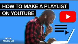 How To Make A Playlist On YouTube (2022)