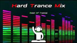 Best Of Hard Trance Mix (Old School)