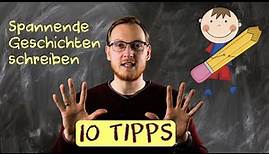 Spannende Geschichten schreiben | 10 Tipps | Grundschule | Deutsch | Klasse 3-4