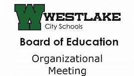 Westlake City School District Board of Education Organizational Meeting January 8, 2024