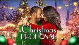 A Christmas Proposal | Streaming on all major platforms! | Official Trailer [4K]