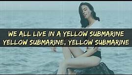The Beatles - Yellow Submarine ( lyrics )