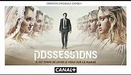 Possessions - Bande-annonce