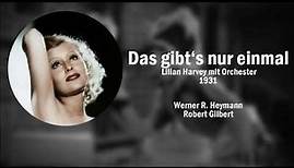 Das gibt's nur einmal - Lilian Harvey (1931)