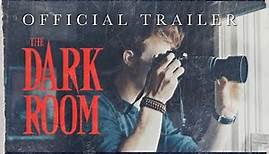 The Dark Room -Official Trailer (2023) | Diane Franklin
