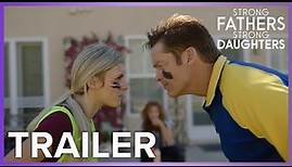 Strong Fathers, Strong Daughters | Trailer