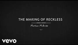 Martina McBride - Reckless (Behind The Scenes)
